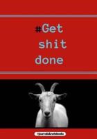 # Get Shit Done