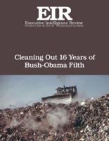 Cleaning Out 16 Years of Bush-Obama Filth