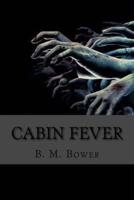 Cabin Fever (English Edition)