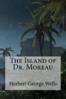 The Island of Dr. Moreau Herbert George Wells