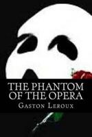 The phantom of the opera (English Edition)