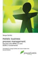 Holistic Business Process Management