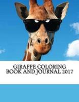 Giraffe Coloring Book and Journal 2017