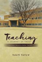 Teaching - A Journey of Trust