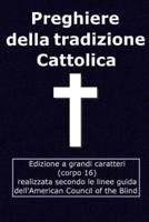 Preghiere Della Tradizione Cattolica