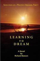 Learning to Dream