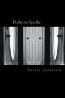 Darkness Speaks