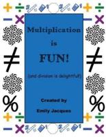 Multiplication Is Fun!