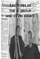 The X Group and Kevin Ranks
