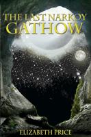 The Last Narkoy Gathow