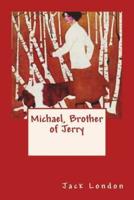 Michael, Brother of Jerry