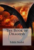 The Book of Dragons Edith Nesbit