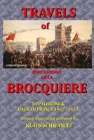 The Travels of Bertrandon De La Brocquiere
