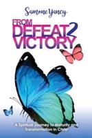 From Defeat 2 Victory