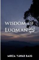 Wisdom of Luqman (A.S.)