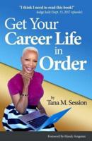 Get Your Career Life in Order