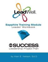 LeadWell Sapphire Training Module Leader Workbook