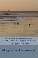 Memoirs of Mississippi, 1891. Vol. 1, Chapter 3-5
