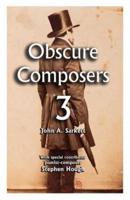 Obscure Composers 3