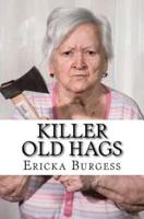 Killer Old Hags