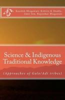 Science & Indigenous Traditional Knowledge