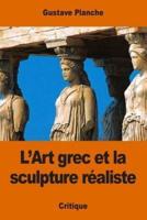 L'Art Grec Et La Sculpture Réaliste