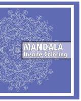 Insane Mandalas Coloring Book