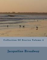 Collection of Stories Volume 4