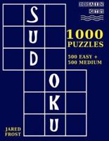 1,000 Sudoku Puzzles, 500 Easy and 500 Medium