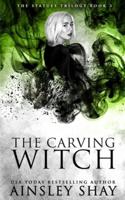 The Carving Witch