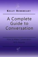 A Complete Guide to Conversation