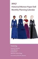 2017 Historical Women Paper Doll Monthly Planner