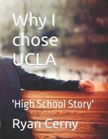 Why I Chose UCLA