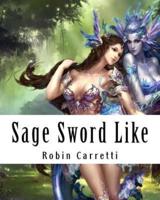 Sage Sword Like