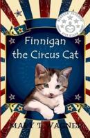 Finnigan the Circus Cat