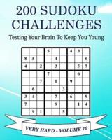 200 Sudoku Challenges - Very Hard - Volume 10