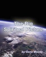 The Big Spiritual Picture