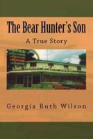The Bear Hunter's Son