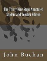 The Thirty-Nine Steps Annotated Student and Teacher Edition