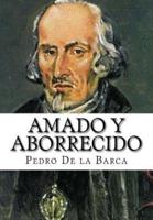 Amado Y Aborrecido