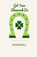 Get Your Shamrock on Journal