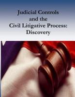 Judicial Controls and the Civil Litigative Process