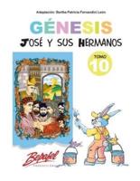 Génesis-José Y Sus Hermanos-Tomo 10