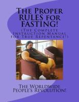 The Proper RULES for FASTING!
