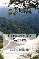 Pathway to Safety
