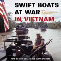 Swift Boats at War in Vietnam