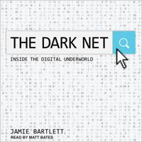 The Dark Net