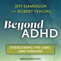 Beyond ADHD