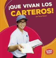 ¡Que Vivan Los Carteros! (Hooray for Mail Carriers!)
