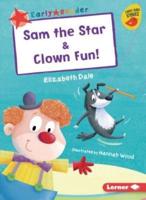 Sam the Star & Clown Fun!